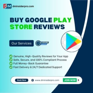 Buy Google Play Store Reviews: Boost Your App's Visibility Today